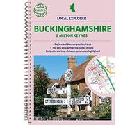 Philip's Local Explorer Street Atlas Buckinghamshire and Milton Keynes: Spiral Edition