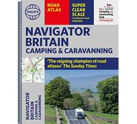 Philip's Navigator Camping and Caravanning Atlas of Britain: Spiral