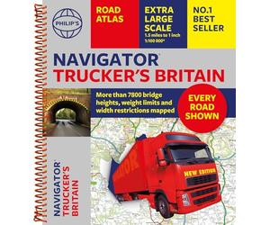 Philip's Navigator Trucker's Britain: Spiral Edition: Includes over 7800 bridge restrictions