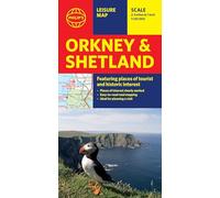 Philip's Orkney and Shetland: Leisure and Tourist Map: Featuring Places of Tourist and Historic Interest