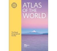 Philip's RGS Atlas of the World: 2024 edition