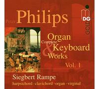 Philips: Samtliche Clavier Werke Vol 1 Siegbert Rampe