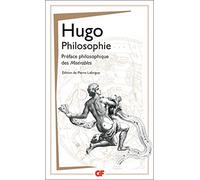 Philosophie – Préface philosophique des Misérables – Flammarion