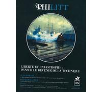 Philitt n°14 - La Technique ou l'enjeu prométhéen du XXIe siècle - Collectif - R & N Eds - broché - Revue
