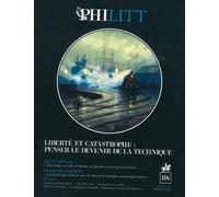 Philitt n°14 - Liberté et catastrophe : Penser le devenir de la technique