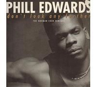 Phill Edwards - Don't look any further (Norman Cook Remixes) [VINYL]