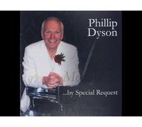 phillip dyson - by special request -MOZART, CHOPIN, BEETHOVEN, LISZT, DEBUSSY, BRAHMS