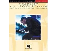 Phillip Keveren Coldplay for Classical Piano (Poche)