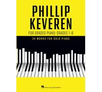 Phillip Keveren for Graded Piano: Grades 1-6.
