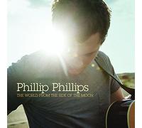 Phillip Phillips - World from Side of The Moon [Import]
