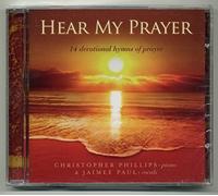 Phillips, Christopher - Hear My Prayer:14..