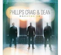 Phillips Craig & Dean - Breathe in [Import]