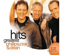 PHILLIPS, CRAIG & DEAN - Greatest Hits [Import]