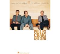 Phillips, Craig & Dean - The Ultimate Collection / Recueil