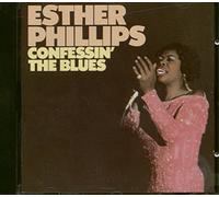 Phillips Esther - Confessin' The Blues [Import]