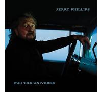 Jerry Phillips – For the Universe – CD – Import – Warner Music