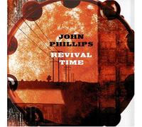 Phillips, John - Revival Time