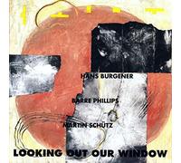 Phillips - Looking Out Our Window [Import]