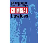 Sean Phillips – Criminal Volume 2 : Lawless – Image Comics