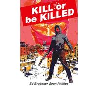 Sean Phillips – Kill or Be Killed Compendium