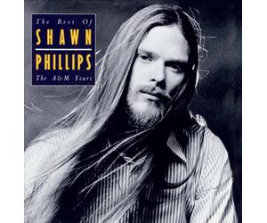 Phillips, Shawn - Best of-the a&M Years
