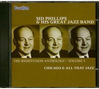 Phillips, Sid & His Great Jazz Band - Rediffusion Anthology Vol.3 / Chica