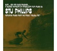 Phillips, Stu - Surf Sex and Cycle-Psycho's (Bande Originale du Film)