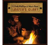 Phillips, U. Utah - Loafer's Glory [Import]