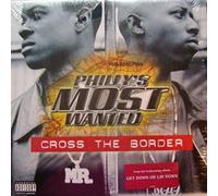 Philly's Most Wanted - Cross the Border