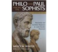 Philo and Paul Among the Sophists Bruce W. Winter (Auteur)