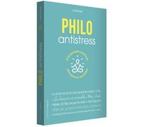 Philo antistress 500 pensées positives efficaces au quotidien - Joël Berger - L'opportun Eds De - broché - Anthologie