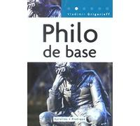 Philo de base – Coll. Eyrolles Pratique – Groupe Eyrolles
