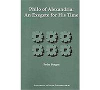 Philo of Alexandria, SUPPLEMENTS TO NOVUM TESTAMENTUM Peder Borgen (Auteur)