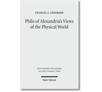 Philo Of Alexandria's Views Of The Physical World