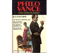 Philo Vance: Four Complete Novels