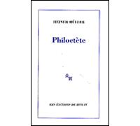 Philoctète - Heiner Muller - Minuit - broché - Théâtre