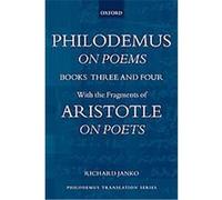 Philodemus, on Poems, Books 3-4, Philodemus Translation Series