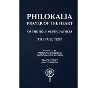 Philokalia Prayer of the Heart