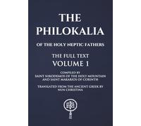 Philokalia Volume 1: The Full Text