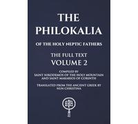Philokalia Volume 2: The Full Text