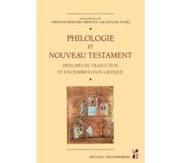 Philologie et nouveau Testament Principes de traduction et d'interprétation critique - Jacqueline Assaël - Publication Universite Provence - broché - Etude