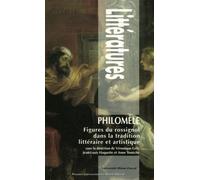 Philomèle - Figures Du Rossignol Dans La Tradition Littéraire Et Artistique