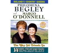 Philomena Begley & Margo O'Donnell - The Way Old Friends Do [DVD]