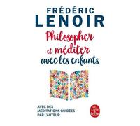 Philosopher Et Méditer Avec Les Enfants