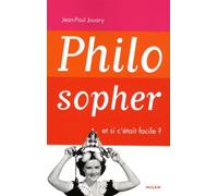 Philosopher, et si c'était facile ?