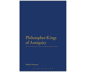 Philosopher-Kings Of Antiquity