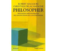 Philosopher - Réflexions Philosophiques Des Grands Penseurs Contemporains