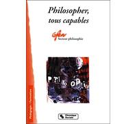 Philosopher, tous capables