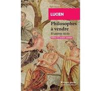 Philosophes à vendre Lucien de Samosate (Auteur), Giorgio Agamben (Préface), Eugène Talbot (Traduction)