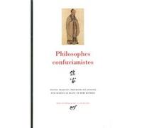Philosophes confucianistes Collectif (Auteur), Rémi Mathieu (Edité par), Charles Le Blanc (Edité par)